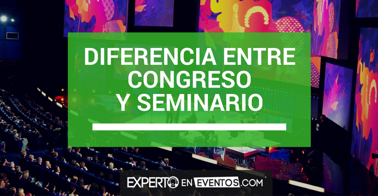 diferencia entre congreso y seminario