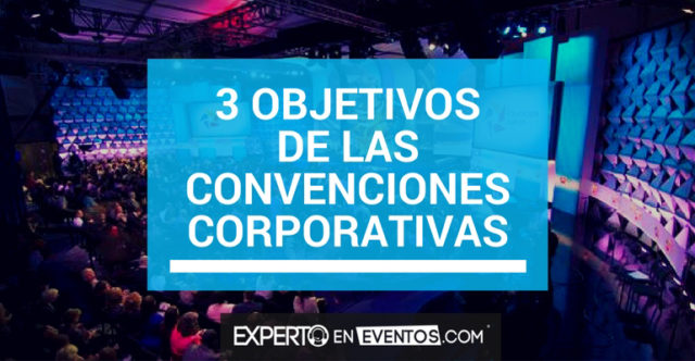 objetivos-de-las-convenciones-corporativas